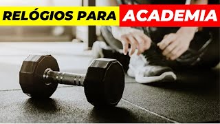 Top 3 Relógios Para ACADEMIA Com Melhor Custo Benefício [upl. by Esirahc]