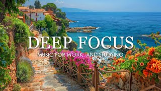 Deep Focus Music To Improve Concentration  12 Hours of Music for Studying Concentration and Memory [upl. by Amy]