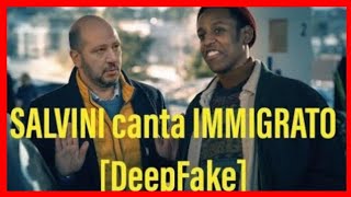 SALVINI canta IMMIGRATO di CHECCO ZALONE DeepFake [upl. by Gninnahc]