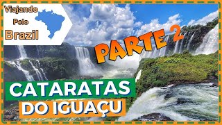 Visitando as Cataratas do Iguaçu PARTE 2 [upl. by Innoc]