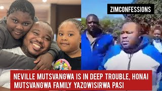 Neville Mutsvangwa Is In Deep Trouble Honai Mutsvangwa Family Yazowisirwa Pasi [upl. by Chafee]