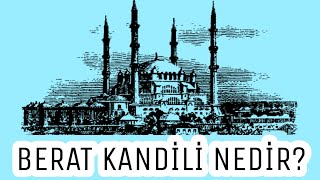 BERAT KANDİLİ NEDİR [upl. by Leumel]