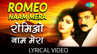 Romeo Naam Mera with lyrics  रोमियो नाम मेरा गाने के बोल Roop Ki Rani Choron Ka Raja  Anil Kapoor [upl. by Kaden]