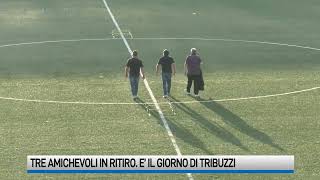 E il giorno di Tribuzzi visite e firma In ritiro tre amichevoli [upl. by Eenttirb]