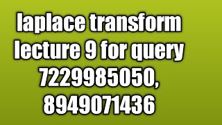 Laplace transform  application of laplace transform laplace transform ke anuparyog lecture 9 [upl. by Ebehp715]