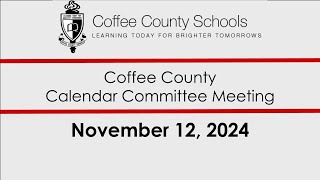 Coffee County School Calendar Committee Meeting [upl. by Onid]