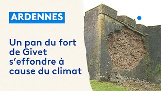 Un pan de mur du fort de Givet seffondre à cause des aléas climatiques [upl. by Moyer]