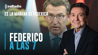 Federico a las 7 La derecha despierta por fin [upl. by Elvyn]