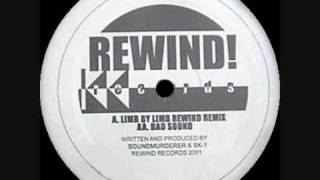 Soundmurderer amp SK1  Limb By Limb Rewind Remix [upl. by Barth76]