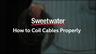 How to Coil Cables Properly by Sweetwater [upl. by Annert865]