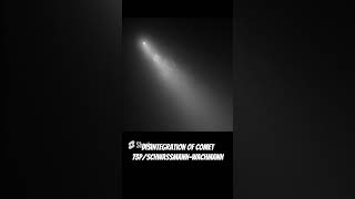 The Disintegration Of Comet 73PSchwassmann–Wachmann [upl. by Idnyc]