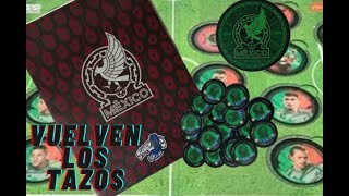 ¡¡¡VOLVIERON LOS TAZOS  Álbum de Tazos de la Selección Mexicana [upl. by Narih]