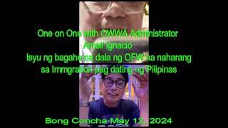 Isyu ng bagahe na dala ng OFW na naharang sa Immigration quotOne on One With OWWA Admin Arnell Ignacioquot [upl. by Ancelin]