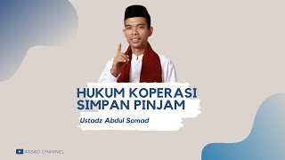 Hukum Koperasi Simpan Pinjam  Ustadz Abdul Somad [upl. by Ramalahs]