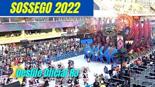 SOSSEGO 2022  Desfile OFICIAL RJ  Grupo OURO  No Amanhecer [upl. by Wrigley]