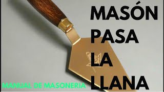 Mason pasa la llana [upl. by Case]