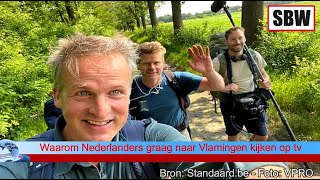 Waarom Nederlanders graag naar Vlamingen kijken op tv [upl. by Kroll]