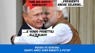 RUSSIA VS UCRAINA QUANTI AMICI SONO RIMASTI A PUTIN [upl. by Bret130]