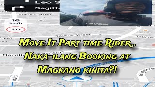 MOVE IT PART TIME RIDER NAKAILANG BOOKING AT MAGKANO KINITA [upl. by Ashjian552]