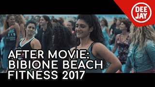 AFTER MOVIE Bibione Beach Fitness 2017  Radio Deejay [upl. by Aihsela419]