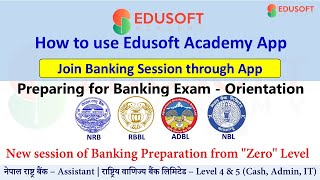 How to use Edusoft Academy App  New banking preparation class nrb rbb [upl. by Suoicul]