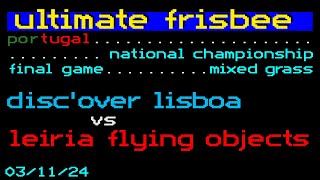 DiscOver Lisboa vs LFO — Portugal Nationals 2024 — Final [upl. by Akimehs]