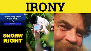 🔵 Irony Ironic  Irony Meaning  Irony Examples  Rhetorical Forms [upl. by Nader]