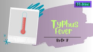 Typhus fever [upl. by Sexton]