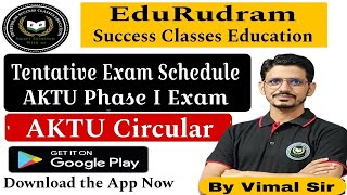 Exam Date Sheet  Phase I Tentative Exam Schedule Out  AKTU Circular 202425  By Vimal Sir [upl. by Gentilis]