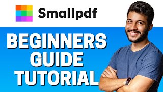 How to Use Smallpdf  Beginners Guide 2022 [upl. by Sirapal]