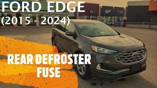 Ford Edge  REAR WINDOW DEFROSTER FUSE LOCATION 2015  2024 [upl. by Anifur]