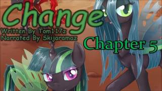 MLP FiM Fanfiction Reading  Change  Chapter 5 [upl. by Lapo]