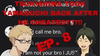 TSUKISHIMA TOOK YAMAGUCHI BACK  4 lyrical prank 2000 sub specialmessy gc ep 8 SakusaFav [upl. by Ylenats782]