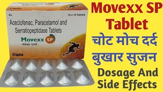 Movexx SP Tablet Uses  Aceclofenac Paracetamol And Serratiopeptidase Tablets  Dosage [upl. by Millan]