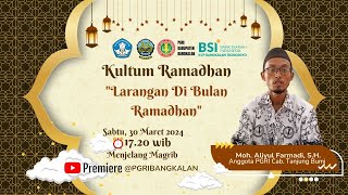 Larangan Di Bulan Ramadhan  Moh Aliyul Farmadi SH  Anggota PGRI Cab Tanjung Bumi [upl. by Dalpe349]