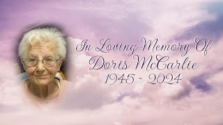 Doris McCarlie 1945  2024 [upl. by Lertram]