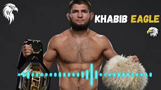 Khabib Eagle Song Khabib Speical [upl. by Trubow]