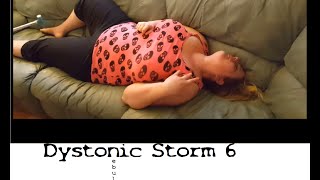 Dystonic Storm 6 [upl. by Denys]