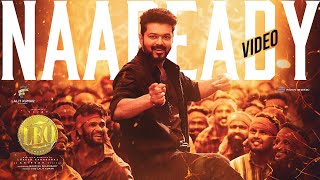 LEO  Naa Ready Song Video  Thalapathy Vijay  Lokesh Kanagaraj  Anirudh Ravichander [upl. by Conni]