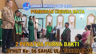 CINDERA MATA KEPADA 2 PENATUA PURNABAKTI DI IBADAH ULANG TAHUN GKPI JEMAAT KHUSUS GANG SADO Ke 56 [upl. by Michi]