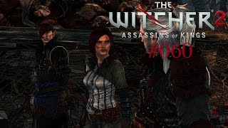 Lets Play The Witcher 2 Iorweth 060 Deutsch Full HD  Ein Ende und ein Anfang [upl. by Trah]