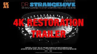 Dr Strangelove or How I Learned to Stop Worrying  4K RESTORATION Trailer 2019 [upl. by Tobey]