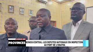 KongoCentral Les députés nationaux en inspection au Port de l’ONATRA [upl. by Matilda]