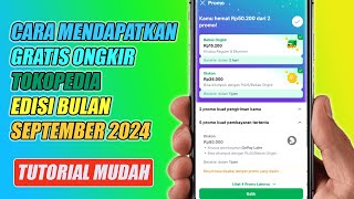 Cara Mendapatkan Gratis Ongkir Tokopedia Edisi Bulan September 2024 [upl. by Goren]