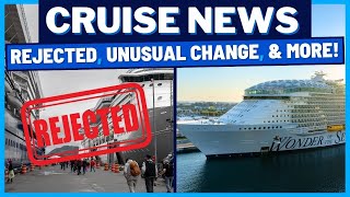 CRUISE NEWS Unusual Itinerary Change Cruises Cancelled Cruise Petition Rejected amp MORE [upl. by Alleiram]