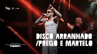 Tierry  Disco ArranhadoPrego e Martelo Ao Vivo no Rio [upl. by Burnie]