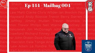 Ep 444  Mailbag 004 [upl. by Yrailih]