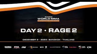 GAMMA  World MMA Championships 2023  Day 2  Rage 2 [upl. by Kimmy]