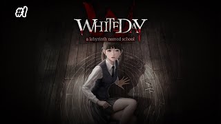 White Day A Labyrinth Named School  Part  1 [upl. by Newsom]