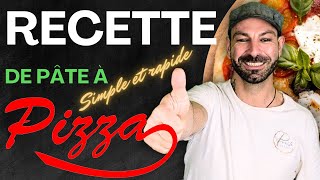 Recette de pâte à pizza SIMPLE ET RAPIDE [upl. by Northington225]